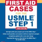 First Aid Cases for the USMLE Step 1, 3rd Edition Pdf