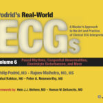 Podrid’s Real-World Ecgs, Volume 6 Paced Rhythms, Congenital Abnormalities, Electrolyte Disturbances, and More 1st Edition PDF Download