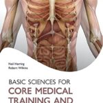 Basic Science for Core Medical Training and the MRCP PDF Download