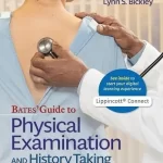 Bates Guide to Physical Examination and History Taking 13th Edition PDF Free Download