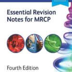 Essential Revision Notes for MRCP, 4E PDF Download