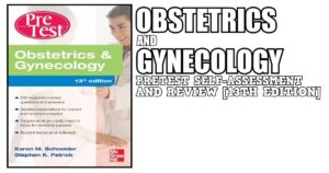 Obstetrics And Gynecology PreTest Self-Assessment and Review 13th Edition