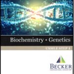 BECKER USMLE Step 1 Biochemistry Genetics 2023 PDF