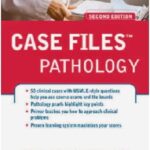 Case Files Pathology 2nd Edition PDF