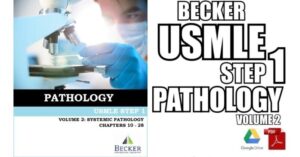 BECKER USMLE Step 1 Pathology Volume 2 2023 Edition