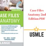 Download Case Files Anatomy 2nd Edition PDF Free