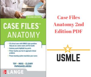 Case Files Anatomy 2nd Edition