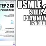 Download USMLE Step 2 CK Platinum Notes 2nd Edition PDF Free