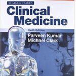 Kumar and Clark’s Clinical Medicine 9th Edition PDF Free