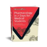 Download Pharmacology in 7 Days for Medical Students (MasterPass) 1st Edition PDF Free