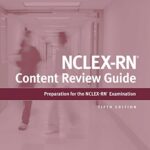 NCLEX-RN Content Review Guide (Kaplan Test Prep) 5th Edition PDF