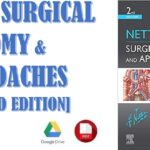 Download Netter’s Surgical Anatomy and Approaches PDF Free