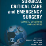 Download Surgical Critical Care and Emergency Surgery Clinical Questions and Answers 2nd Edition 2018 PDF Free