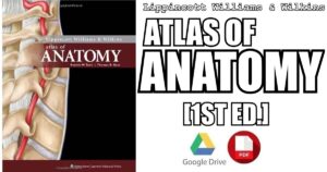 Lippincott Williams & Wilkins Atlas of Anatomy 1st Edition