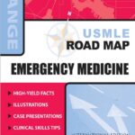 USMLE Road Map Emergency Medicine (LANGE USMLE Road Maps) 1st Edition PDF