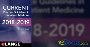 CURRENT Practice Guidelines in Inpatient Medicine 2018-2019