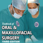 Download Textbook of Oral & Maxillofacial Surgery Third Edition PDF Free