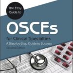 The Easy Guide to OSCEs for Specialties PDF