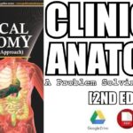 Download Clinical Anatomy (A Problem Solving Approach) 2nd Edition PDF Free