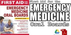 First Aid for the Emergency Medicine Oral Boards 1st Edition