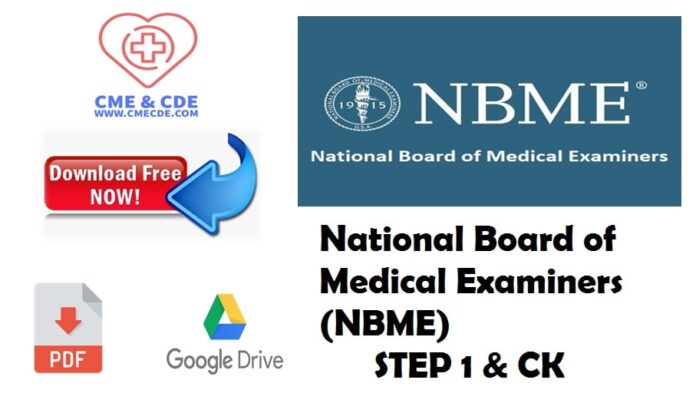 Download National Board Of Medical Examiners (NBME) STEP 1 & CK Free