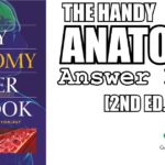 The Handy Anatomy Answer Book 2nd Edition PDF Free Download