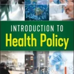 Download Introduction to Health Policy 2nd Edition PDF Free﻿