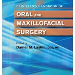 Clinician’s Handbook of Oral and Maxillofacial Surgery 1st Edition PDF Free Download