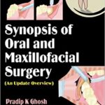 Download Synopsis of Oral and Maxillofacial Surgery PDF Free