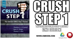 Crush Step 1 The Ultimate USMLE Step 1 Review 2nd Edition