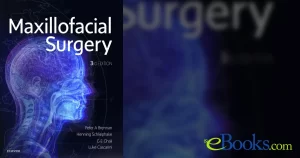 Maxillofacial Surgery 3rd Edition by Peter Brennan