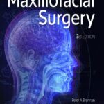 Maxillofacial Surgery 3rd Edition by Peter Brennan PDF Free