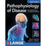 Pathophysiology of Disease An Introduction to Clinical Medicine 8th Edition 2019 PDF