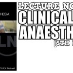 Download Lecture Notes Clinical Anaesthesia 4th Edition PDF Free