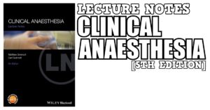 Lecture Notes Clinical Anaesthesia 4th Edition