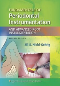 Fundamentals of Periodontal Instrumentation and Advanced Root Instrumentation 8th Edition