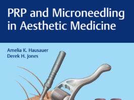 PRP and Microneedling in Aesthetic Medicine 1st Edition