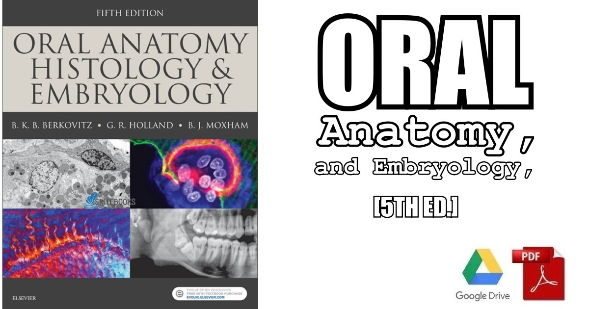 Download Oral Anatomy Histology And Embryology 5th Edition PDF Free