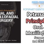 Download Peterson’s Principles Of Oral & Maxillofacial Surgery 3rd Edition PDF Free