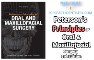 Peterson's Principles Of Oral & Maxillofacial Surgery 3rd Edition