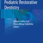 Pediatric Restorative Dentistry (Springer) PDF