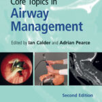 Download Core Topics in Airway Management – Third edition PDF Free