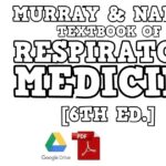 Download Murray & Nadel’s Textbook of Respiratory Medicine 2-Volume Set (Murray and Nadel’s Textbook of Respiratory Medicine) 6th Edition PDF Free