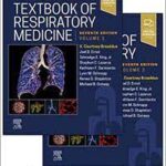 Murray & Nadel’s Textbook of Respiratory Medicine 2-Volume Set (Murray and Nadel’s Textbook of Respiratory Medicine) 6th Edition PDF