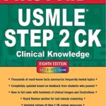 First Aid for the USMLE Step 2 CK (First Aid for the USMLE Step 2 Clinical Knowledge) 8th Edition PDF