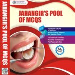 Download Jahangir’s Pool of MCQs for FCPS Dentistry 14th Edition PDF Free