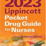 2023 Lippincott Pocket Drug Guide for Nurses PDF