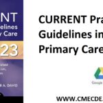 CURRENT Practice Guidelines in Primary Care 2023 PDF Free Download