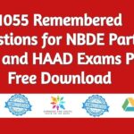 1055 Remembered Questions for NBDE Part 2 DHA and HAAD Exams PDF Free Download