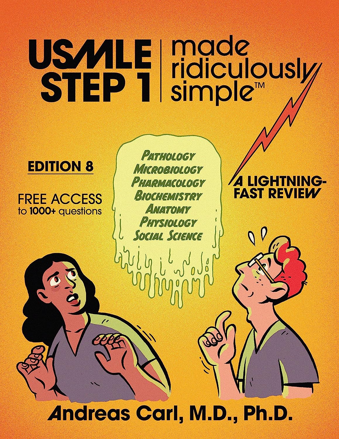 USMLE Step 1 Made Ridiculously Simple 2024 Your First Aid For The USMLE ...